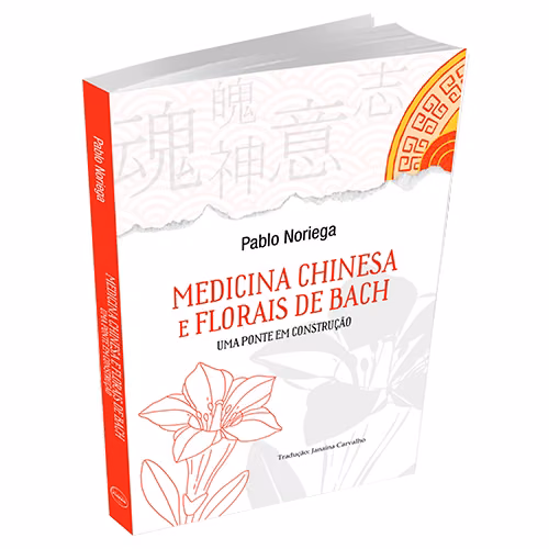 Livro Medicina Chinesa e Florais de Bach